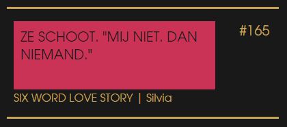 six word love story door uitdrukkelijk Silvia